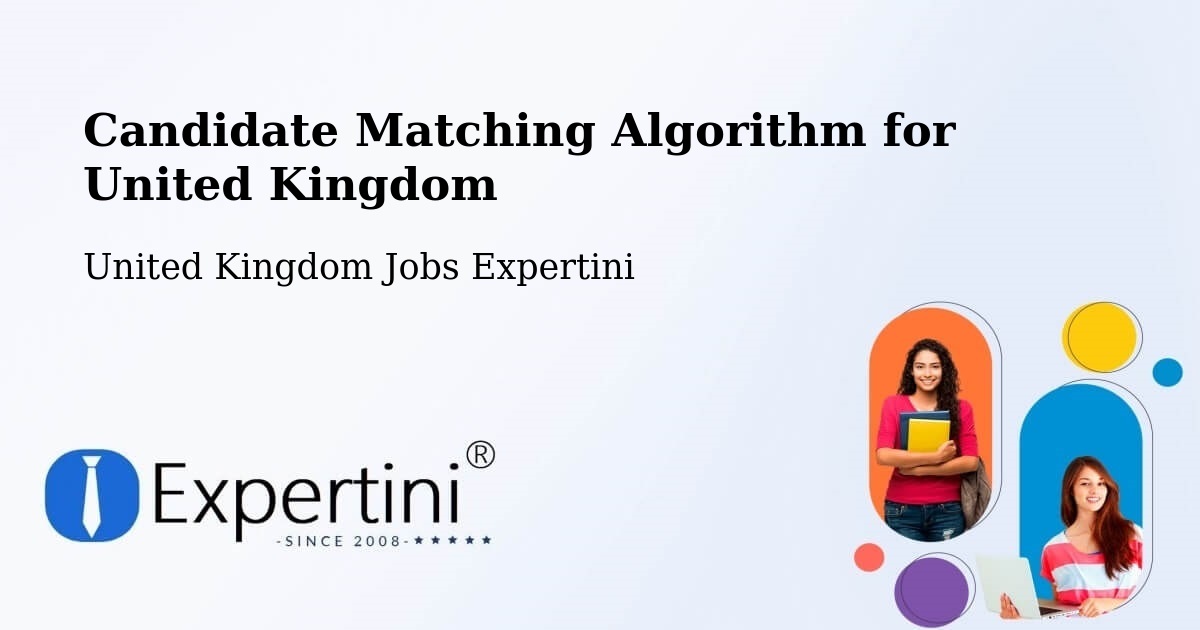 Candidate Matching Algorithm Overview – Prudhoe - United Kingdom Jobs Expertini