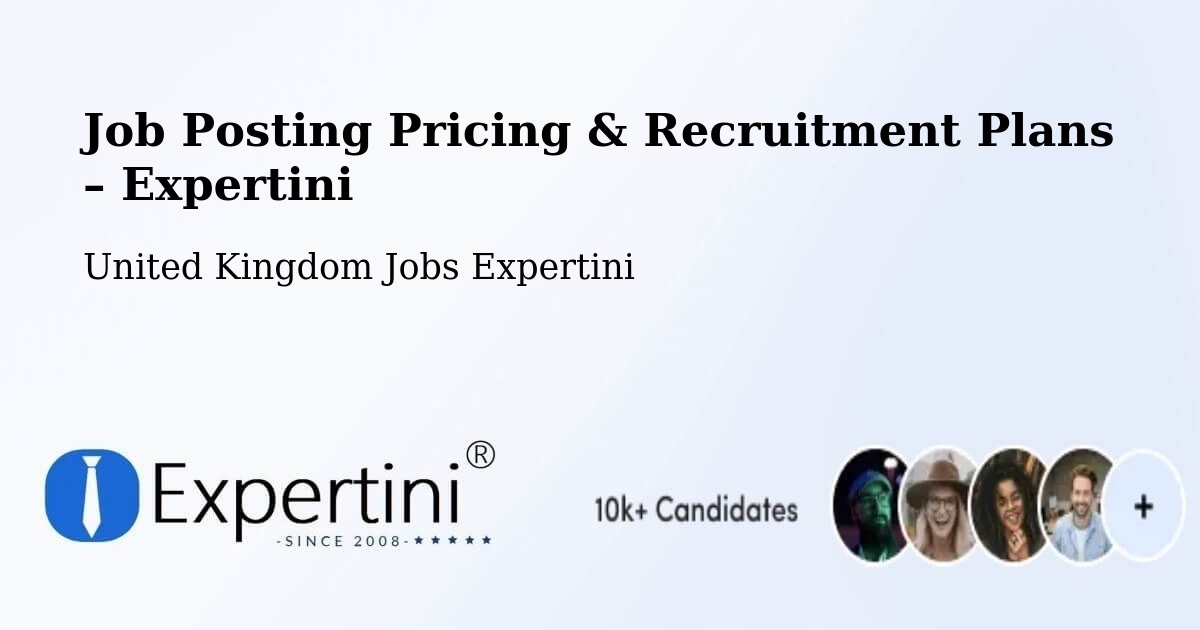 Job Posting Pricing & Recruitment Plans – Prudhoe - Prudhoe, United Kingdom Jobs Expertini